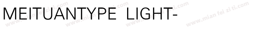 MEITUANTYPE LIGHT字体转换